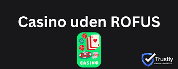 Casino Uden ROFUS Uden NemID – En Guide til Spiloplevelser Casino Uden ROFUS Uden NemID – En Guide til Spiloplevelser