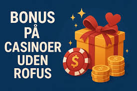 MGA Casino Uden ROFUSs En Guide til Spiloplevelser Uden Begrænsninger MGA Casino Uden ROFUSs En Guide til Spiloplevelser Uden Begrænsninger