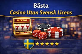 Utforska Fördelarna med Casino utan Svensk Licens Utforska Fördelarna med Casino utan Svensk Licens